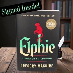 Elphie A Wicked Childhood Gregory Maguire Signed 1st Edition Hardcover Book New